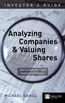 Hardcover Investor's Guide to Analyzing Companies and Valuing Shares: How to Make the Right Investment Decision Book