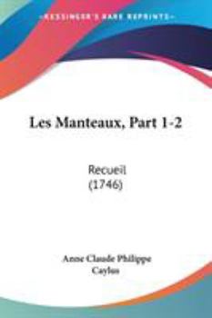 Paperback Les Manteaux, Part 1-2: Recueil (1746) Book