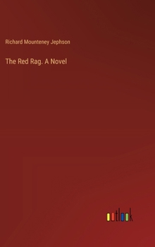 Hardcover The Red Rag. A Novel Book