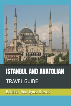 Paperback Istanbul and Anatolian: Travel Guide Book