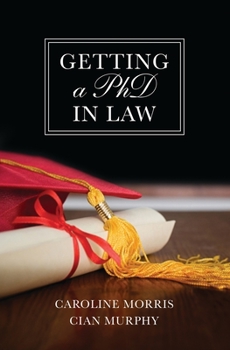 Paperback Getting a PhD in Law Book