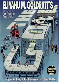 The Goal: A Business Graphic Novel