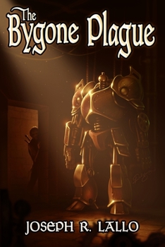 The Bygone Plague - Book #5 of the Greater Lands Saga