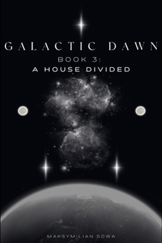 Paperback Galactic Dawn Part 3 Book