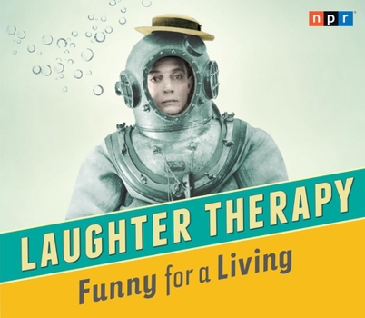 Audio CD NPR Laughter Therapy: Funny for a Living Book
