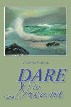 Paperback Dare to Dream Book