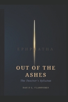 Paperback Out Of The Ashes: A Masterclass in Sovereign Frequency Book