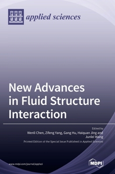 Hardcover New Advances in Fluid Structure Interaction Book
