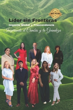 Paperback Líder Sin Fronteras: Impacto Global [Spanish] Book