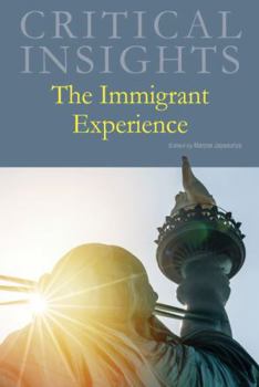 Hardcover Critical Insights: The Immigrant Experience: Print Purchase Includes Free Online Access Book