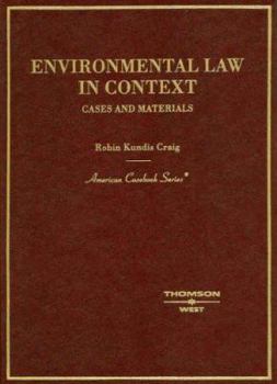 Hardcover Craig's Environmental Law in Context: Cases, Materials and Statutes Book