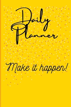 Daily Planner: Plan your day easily