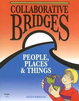 Paperback Collaborative Bridges: People, Places & Things Book