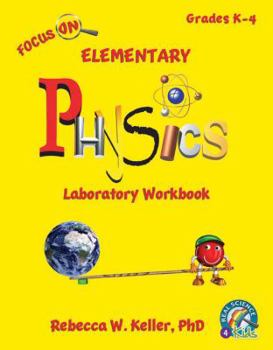 Paperback Focus On Elementary Physics Laboratory Workbook Book