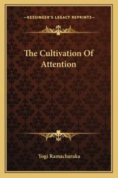 Paperback The Cultivation Of Attention Book