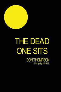 Paperback The Dead One Sits Book