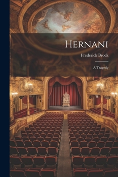 Paperback Hernani: A Tragedy Book