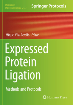 Paperback Expressed Protein Ligation: Methods and Protocols Book
