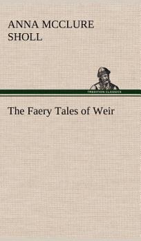 Hardcover The Faery Tales of Weir Book