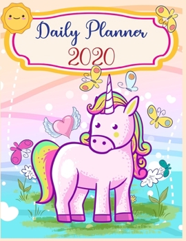 Paperback Daily Planner 2020: Daily Planner 2020 For Unicorn Lovers - daily planner with to do list for organization - daily planner with hourly sch Book