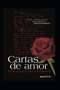 Paperback Cartas de Amor: pasiones que hicieron historia [Spanish] Book
