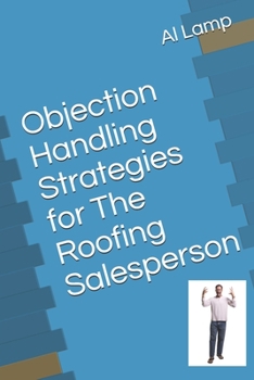Paperback Objection Handling Strategies for The Roofing Salesperson Book