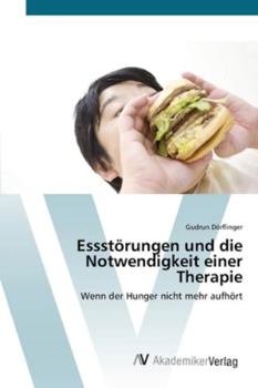 Paperback Essstörungen und die Notwendigkeit einer Therapie [German] Book