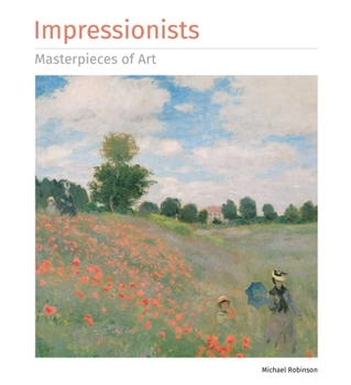 Hardcover Impressionists Masterpieces of Art Book