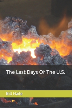 Paperback The Last Days Of The U.S. Book