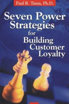 Hardcover Seven Power Strategies for Building Customer Loyalty Book
