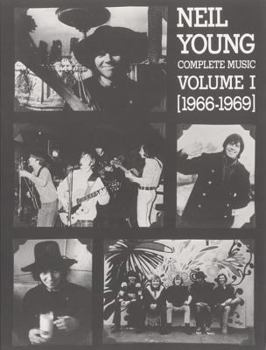 Paperback Neil Young -- Complete Music, Vol 1: 1966-1969 (Piano/Vocal/Chords) Book