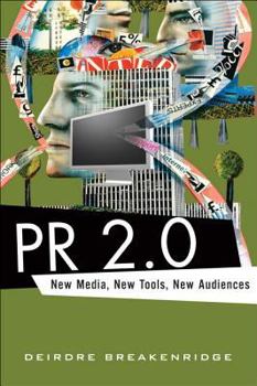 Hardcover PR 2.0: New Media, New Tools, New Audiences Book