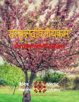 Paperback Samskritdvitiyakam: Sanskrit 2nd level book