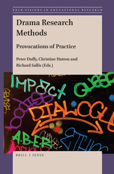 Hardcover Drama Research Methods: Provocations of Practice Book
