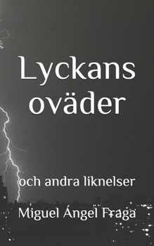 Paperback Lyckans oväder: och andra liknelser [Swedish] Book