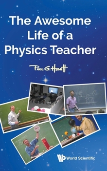 Hardcover The Awesome Life of a Physics Teacher Book
