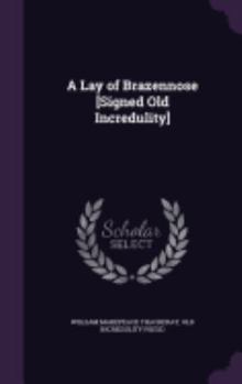 Hardcover A Lay of Brazennose [Signed Old Incredulity] Book