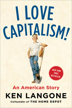 Hardcover I Love Capitalism!: An American Story Book