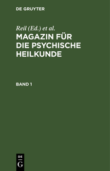 Hardcover Magazin Für Die Psychische Heilkunde. Band 1 [German] Book
