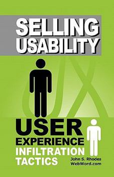 Paperback Selling Usability: User Experience Infiltration Tactics Book