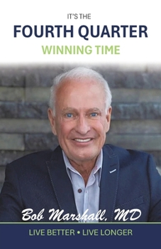 Paperback It's The Fourth Quarter: Winning Time Book