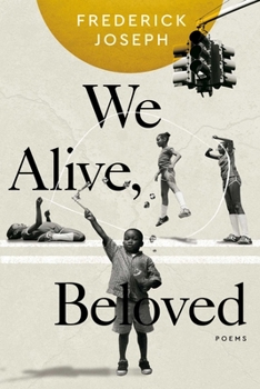 Paperback We Alive, Beloved: Poems Book