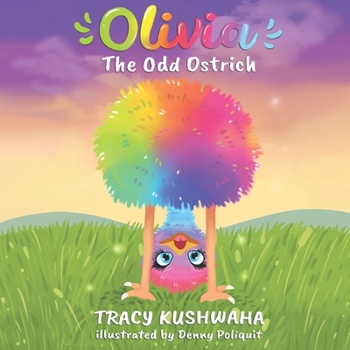 Paperback Olivia the Odd Ostrich Book