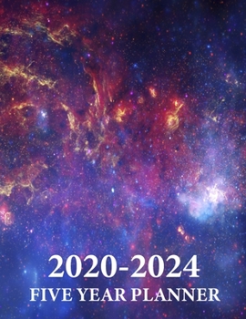 2020 - 2024 FIVE YEAR PLANNER: 60-Month Calendar Organizer | Agenda & Schedule for 2020, 2021, 2022, 2023, 2024| Great as a goals notebook or as an ... planner & diary (My next 5 Years Logbook)