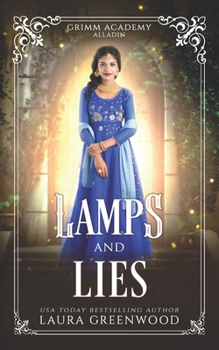 Paperback Lamps And Lies: A Fairy Tale Retelling Of Aladdin Book