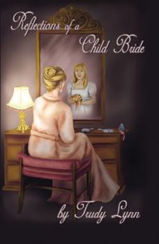 Paperback Reflections of a Child Bride Book