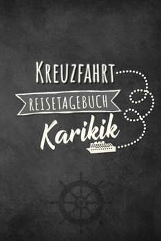 Kreuzfahrt Reisetagebuch Karibik: Logbuch für eine Karibik Kreuzfahrt. Reisetagebuch für 60 Reisetage auf dem Schiff für Urlaub Reiseerinnerungen der ... als Buch oder Zubehör (German Edition)