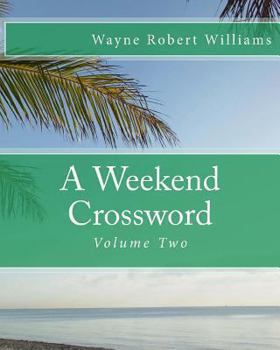 Paperback A Weekend Crossword Volume Two Book