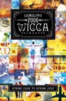Paperback Llewellyn's Wicca Almanac: Spring 2006 to Spring 2007 Book
