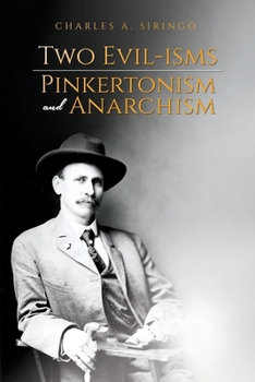 Paperback Two Evil-isms, Pinkertonism and Anarchism Book